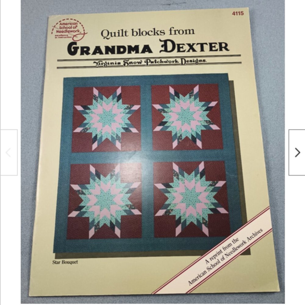 Quilt Blocks from Grandma Dexter Virginia Snow 1988 #4115 American Sc Needlework